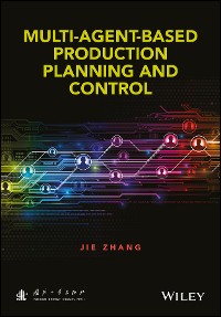 Cover Multi-Agent-Based Production Planning and Control
