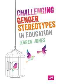 Cover Challenging Gender Stereotypes in Education