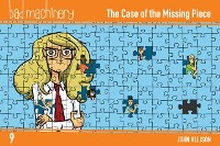 Cover Bad Machinery Vol. 9: The Case of the Missing Piece