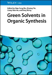Cover Green Solvents in Organic Synthesis