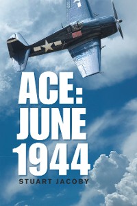 Cover Ace: June 1944