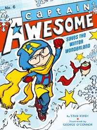 Cover Captain Awesome Saves the Winter Wonderland