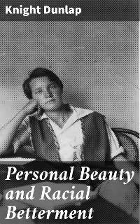 Cover Personal Beauty and Racial Betterment