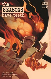Cover Seasons Have Teeth, The #2