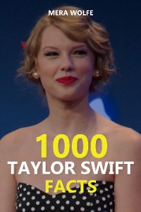 Cover 1000 Taylor Swift Facts