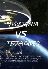 Cover Terra Plana Vs Terra Globo