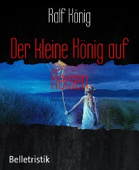 Cover Der kleine König auf Reisen