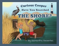 Cover Curious Cooper, Have You Searched the Shore?