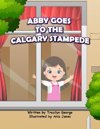 Cover Abby Goes to the Calgary Stampede