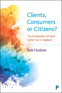 Cover Clients, Consumers or Citizens?