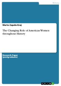 Cover The Changing Role of American Women throughout History