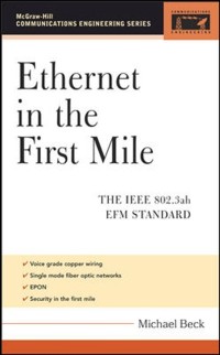 Cover Ethernet in the First Mile