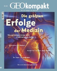Cover GEO kompakt 68/2021 - Die größten Erfolge der Medizin