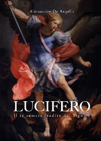 Cover Lucifero, il re sumero tradito dal Signore