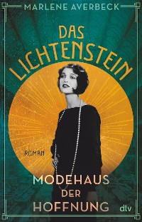 Cover Das Lichtenstein – Modehaus der Hoffnung