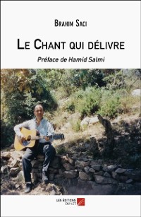 Cover Le Chant qui délivre