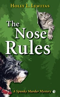 Cover The Nose Rules : A Spunky Murder Mystery