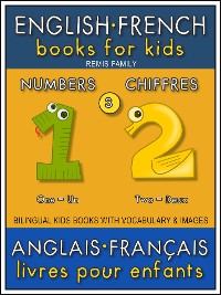 Cover 3 - Numbers | Chiffres - English French Books for Kids (Anglais Français Livres pour Enfants)