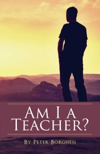 Cover Am I a Teacher?