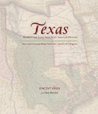 Cover Texas: Mapping the Lone Star State through History