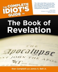 Cover Complete Idiot's Guide to the Book of Revelation