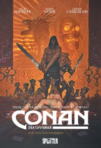 Cover Conan der Cimmerier: Aus den Katakomben
