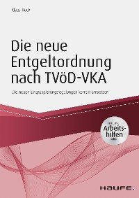 Cover Die neue Entgeltordnung nach TVöD-VKA