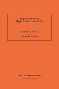 Cover Hyperfunctions on Hypo-Analytic Manifolds (AM-136), Volume 136