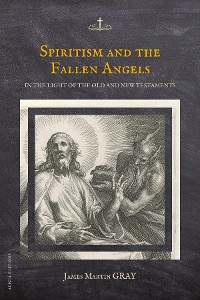 Cover Spiritism and the Fallen Angels