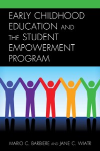 Cover Early Childhood Education and the Student Empowerment Program