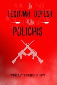 Cover Da Legitima Defesa Para Policiais