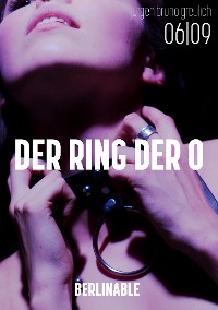 Cover Der Ring der O. Sklavin aus Leidenschaft - Folge 6