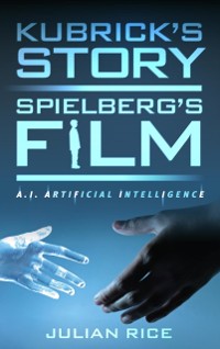 Cover Kubrick's Story, Spielberg's Film