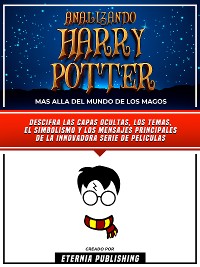 Cover Analizando Harry Potter - Mas Alla Del Mundo De Los Magos