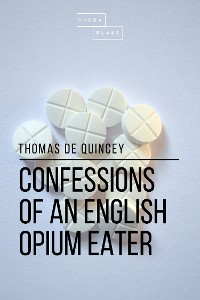 Cover Confessions of an English Opium Eater