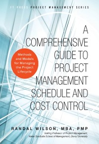 Cover Comprehensive Guide to Project Management Schedule and Cost Control, A