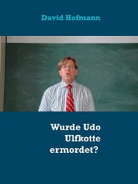 Cover Wurde Udo Ulfkotte ermordet?