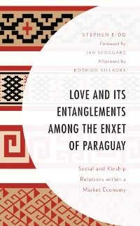 Cover Love and its Entanglements among the Enxet of Paraguay