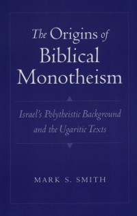 Cover Origins of Biblical Monotheism