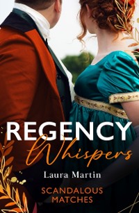 Cover Regency Whispers: Scandalous Matches