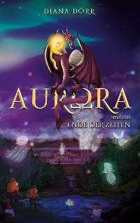 Cover Aurora und das Ende der Zeiten