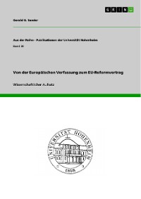 Cover Von der Europäischen Verfassung zum EU-Reformvertrag