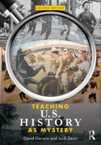 Cover Teaching U.S. History as Mystery