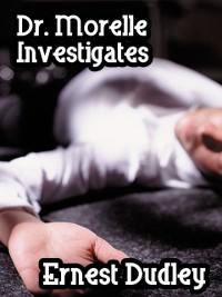 Cover Dr. Morelle Investigates
