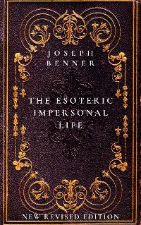 Cover The Esoteric Impersonal Life