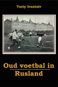 Cover Oud Voetbal in Rusland