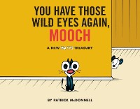 Cover You Have Those Wild Eyes Again, Mooch