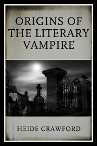 Cover Origins of the Literary Vampire