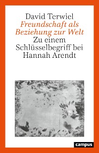 Cover Freundschaft als Beziehung zur Welt