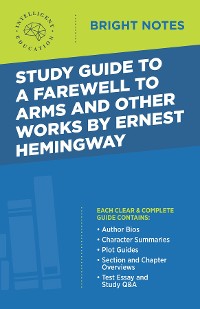 Cover Study Guide to A Farewell to Arms and Other Works by Ernest Hemingway